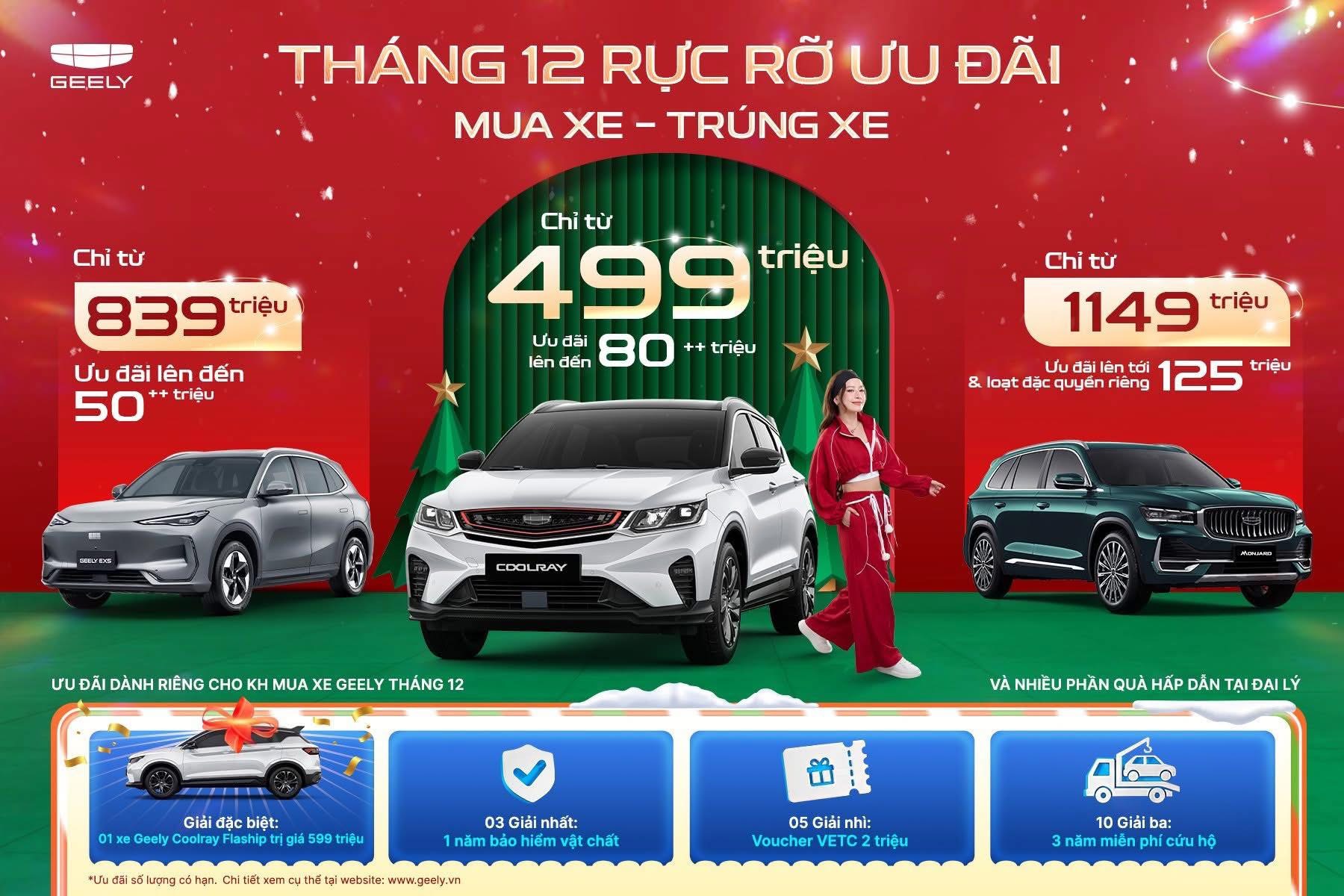 Geely Việt Nam và Tasco Auto trân trọng công bố chương trình tri ân đặc biệt “Tháng 12 rực rỡ ưu đãi | Mua xe – trúng xe” dành riêng cho khách hàng mua xe Geely trên toàn quốc nhân dịp cuối năm với hàng loạt phần quà hấp dẫn, tổng giải thưởng lên tới 645 triệu đồng. 